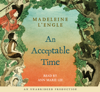 An Acceptable Time (Unabridged) - Madeleine L'Engle