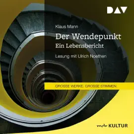 Der Wendepunkt: Ein Lebensbericht