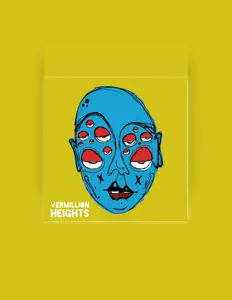 Écoutez Vermillion Heights, regardez des vidéoclips, lisez la biographie, consultez les dates de tournée et plus encore !