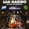 San Marino Ao Vivo na Argentina, 2007