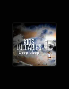 收听 Kids Lullabies、观看音乐视频、阅读小传、查看巡演日期等 ！