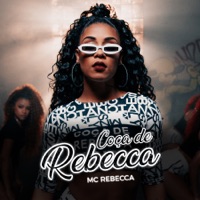 Coça de Rebecca (feat. Dj Rogerinho do Quero) - Single - Rebecca