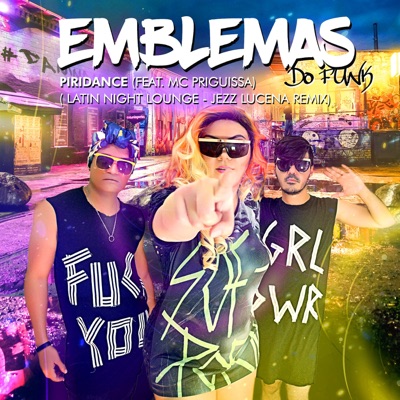 Piridance (Latin Night Lounge) [Jezz Lucena Remix] [feat. MC Priguissa] - Single