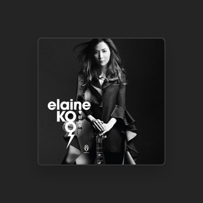 Listen to Elaine Koo, watch music videos, read bio, see tour dates & more!