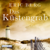 Das Küstengrab - Eric Berg