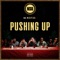 Pushing Up (feat. Not3s) artwork