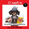 Top 30: O' zapft is - Die größten Stimmungskracher aus dem Bierzelt, Vol. 5