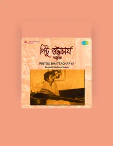 Listen to Pintoo Bhattacharya, watch music videos, read bio, see tour dates & more!