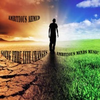 Going Thru Lyfe Changes - Single - AMBITIOUS AHMED
