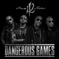 Dangerous Games