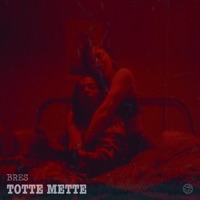 Totte Mette - Single - Bres