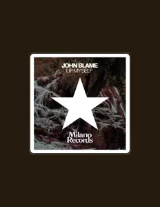 收听 John Blame、观看音乐视频、阅读小传、查看巡演日期等 ！