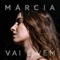 Pega em Mim (with Salvador Sobral) - Márcia lyrics