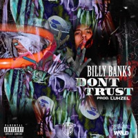 Don't Trust - Single - BillboardBilly
