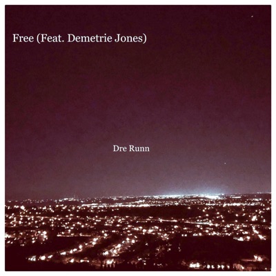 Free (feat. Demetrie Jones) - Single