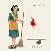 Jakals - Maybe This Time We'll All Be Dead