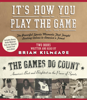 It's How You Play the Game and The Games Do Count (Abridged) - Brian Kilmeade