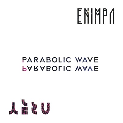 Parabolic Wave (feat. Enimpa) - Single