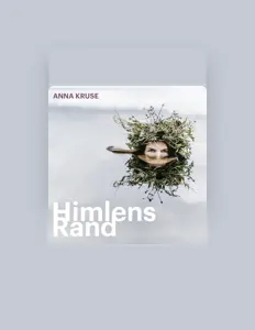 Anna Kruse सुनें, म्यूज़िक वीडियो देखें, बायो पढ़ें, दौरे की तारीखें और बहुत कुछ देखें!