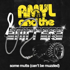 Some Mutts (Can't Be Muzzled) - Single