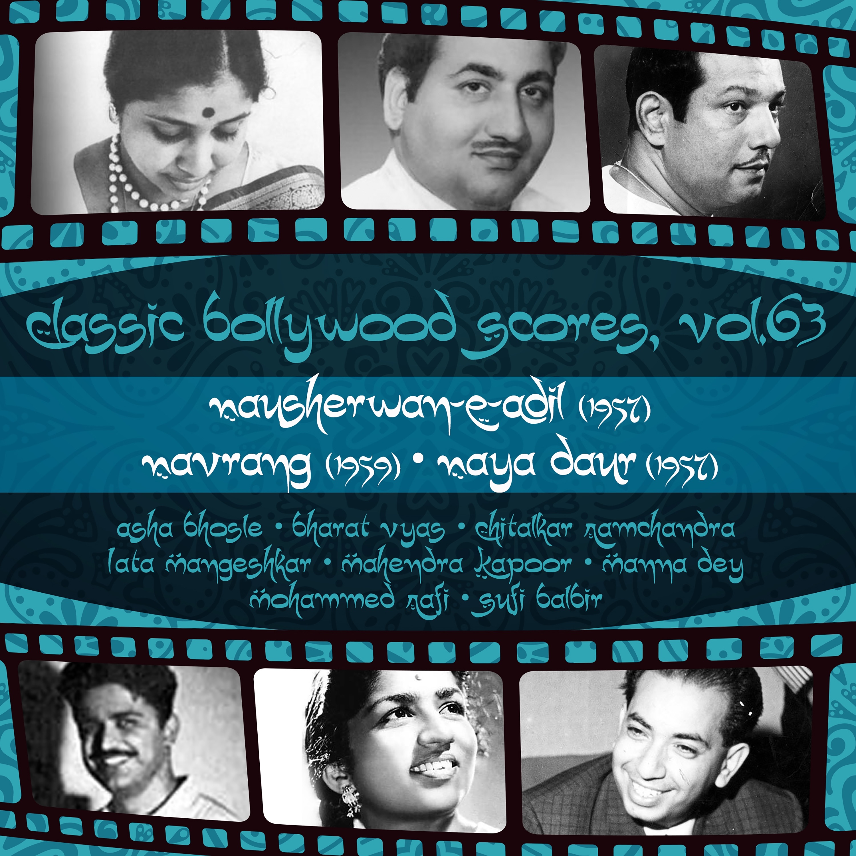 Classic Bollywood Scores, Vol. 63: Nausherwan-E-Adil (1957), Navrang (1959), Naya Daur (1957)