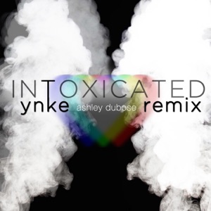 Intoxicated (Remix) - Single