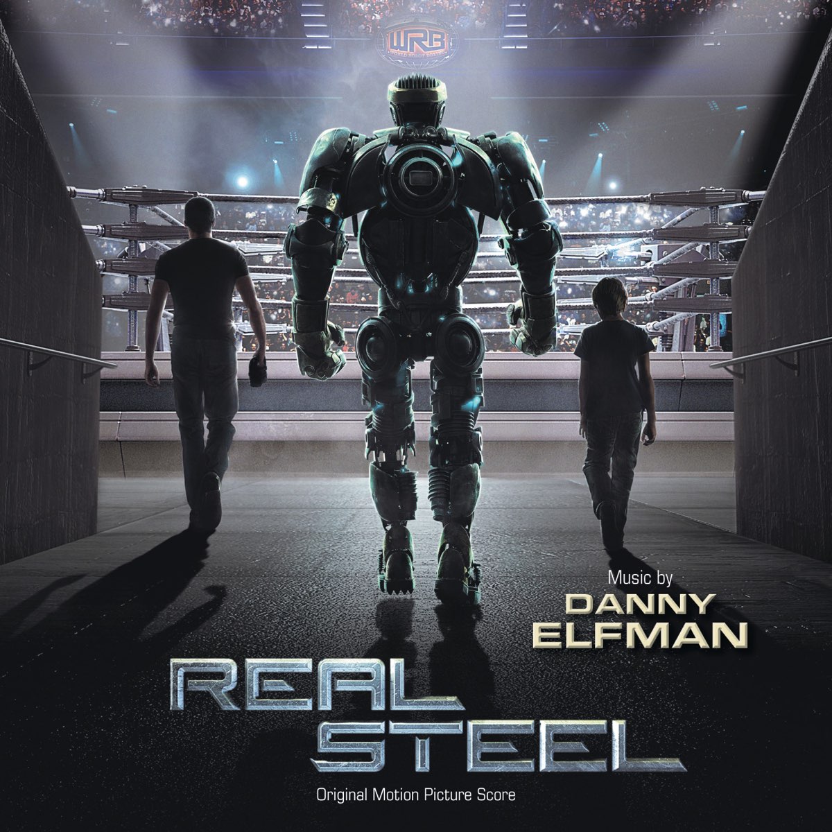 Real Steel (Original Motion Picture Score) by Danny Elfman on Apple Music