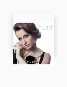 Listen to Verdiana, watch music videos, read bio, see tour dates & more!