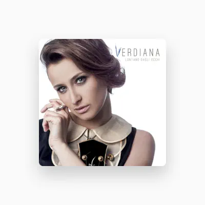 Listen to Verdiana, watch music videos, read bio, see tour dates & more!