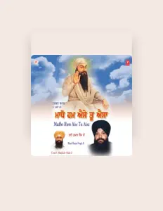 Escucha a Bhai Harpal Singh Ji, mira vídeos musicales, lee la biografía, consulta fechas de giras y mucho más.