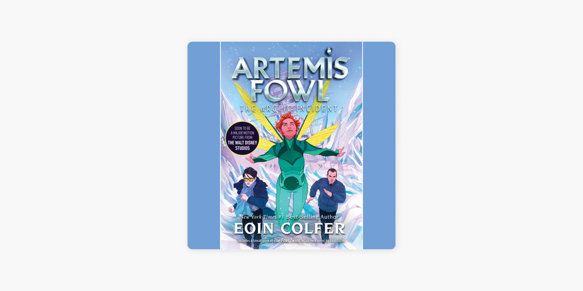 Artemis Fowl: The Arctic Incident by Eoin Colfer - Audiobook