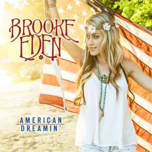 Brooke Eden - American Dreamin' - 排舞 音樂