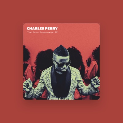 Listen to Charles Perry, watch music videos, read bio, see tour dates & more!