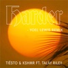Harder (feat. Talay Riley) [Yoel Lewis Remix] - Single