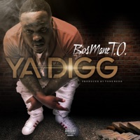 Ya Digg - Single - Bosmane T.O.