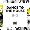 Dance to the House Issue 5