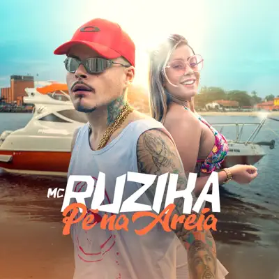 Pé na Areia - Single - Mc Ruzika