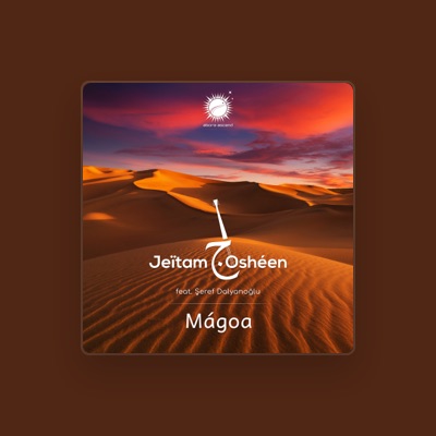Listen to Jeitam Osheen, watch music videos, read bio, see tour dates & more!