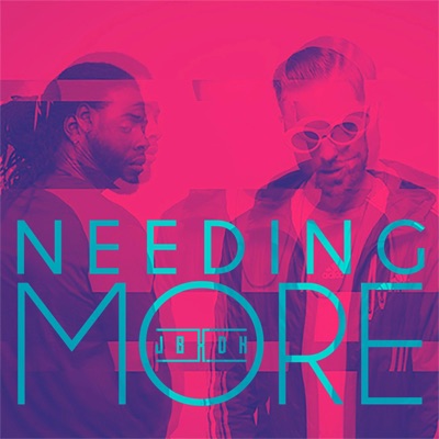 Needing More - Single