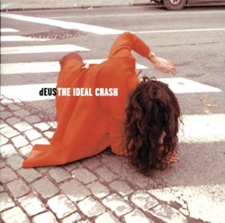 dEUS - Instant Street