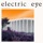 Electric Eye-Invisible Prison