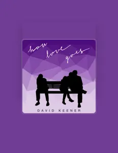 Listen to David Keener, watch music videos, read bio, see tour dates & more!
