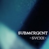 Submergent - Single