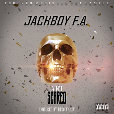 Ain't Scared - Single