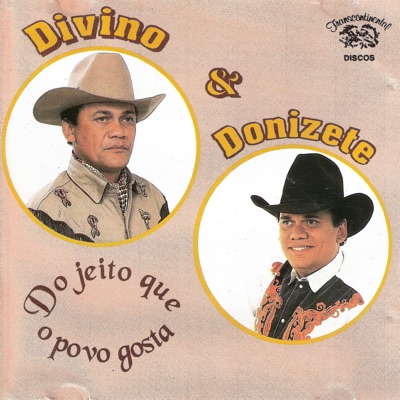 O Peão e a Boiada - Divino & Donizete