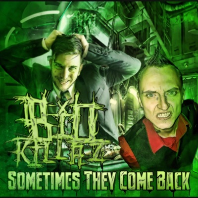 Sometimes They Come Back - Single