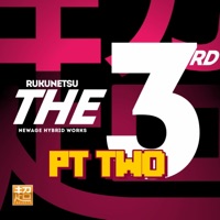 The Third, Pt. 2 - Rukunetsu