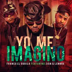 Yo Me Imagino - Single - Franco El Gorila