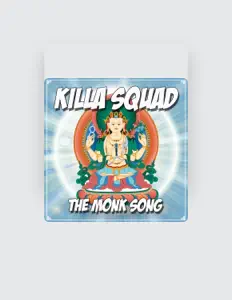 Dengarkan Killa Squad, tonton video musik, baca bio, lihat tanggal tur & lainnya!