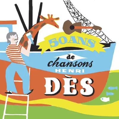 50 ans de chansons - Henri Des 50 ans de chansons - Henri Des